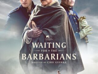 Watch Waiting for the Barbarians (2019), Story, Stars, Reviews & All You Want To Know About A Great Movie