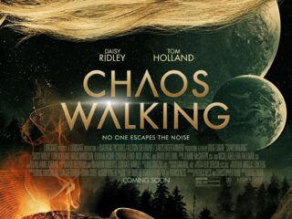 Watch Chaos Walking (2021), Story, Stars, Reviews & All You Want To Know About A Great Movie